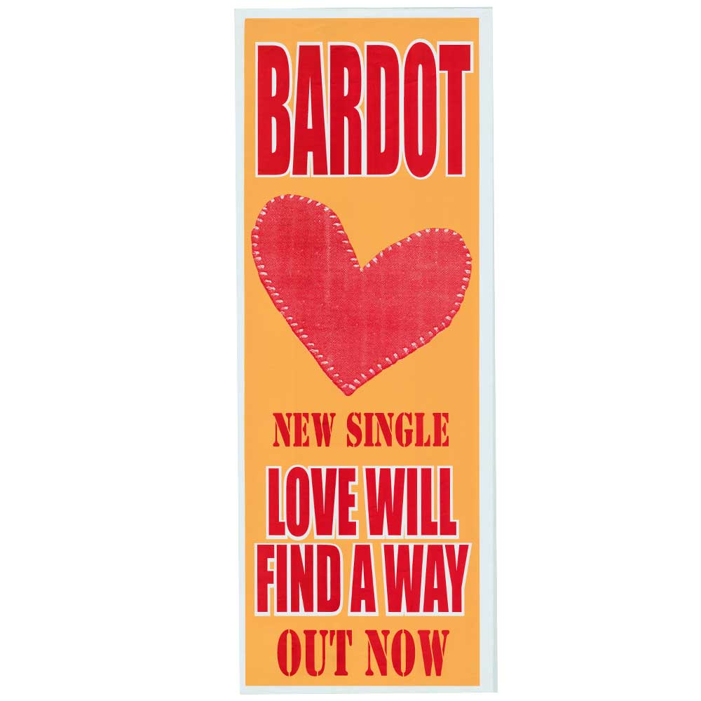 Bardot - Love Will Find a Way Vintage Daybill Poster Unframed