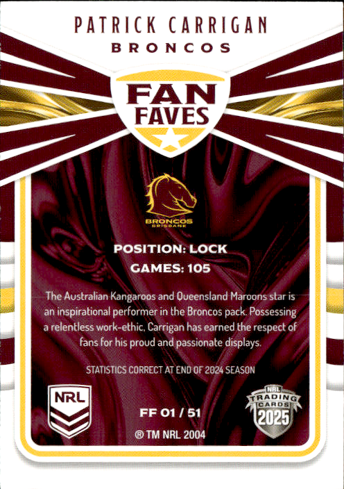 Patrick Carrigan Broncos Fan Faves 2025 NRL Traders Trading Card FF 01/51