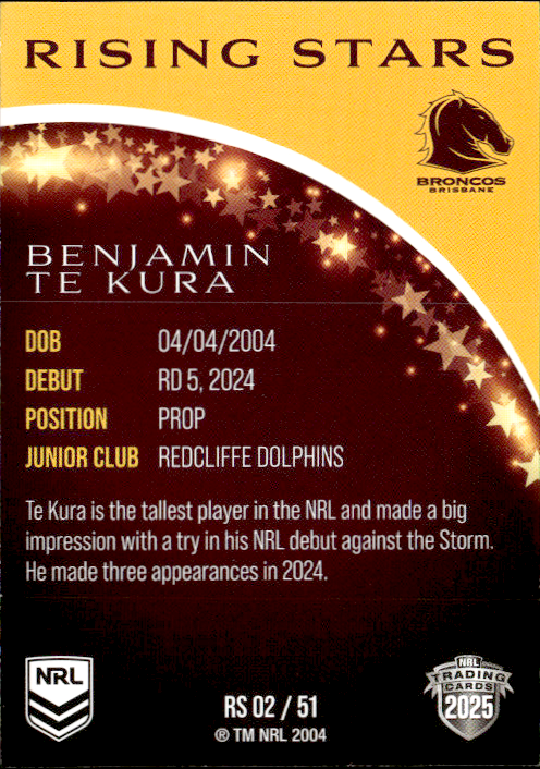 Benjamin Te Kura Broncos Rising Stars 2025 NRL Traders Trading Card RS 02/51