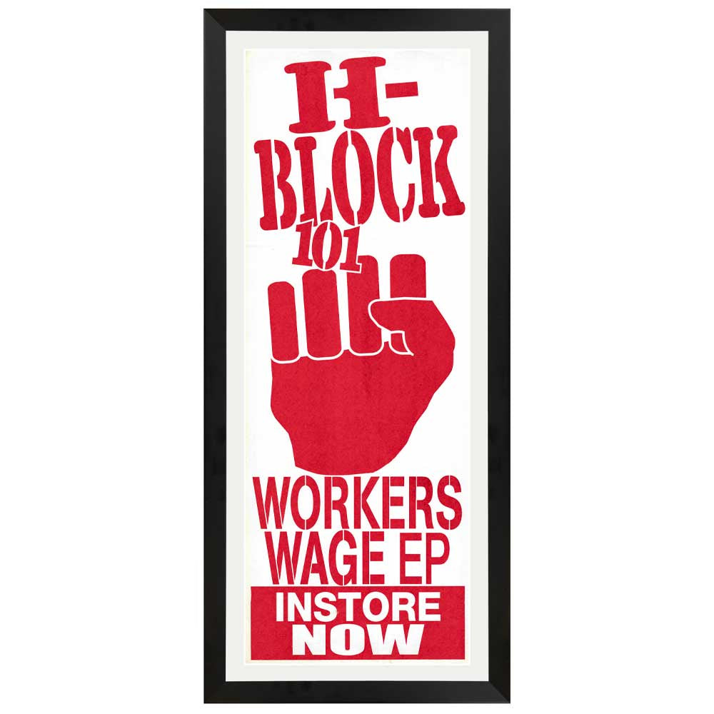 H-Block 101 - Workers Wage EP Promotional Vintage Daybill Poster Framed