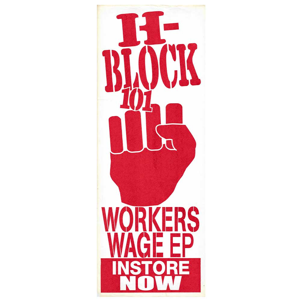 H-Block 101 - Workers Wage EP Promotional Vintage Daybill Poster Unframed