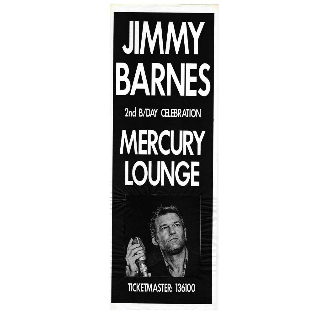 Jimmy Barnes - Mercury Lounge 1 Promotional Vintage Daybill Poster Unframed