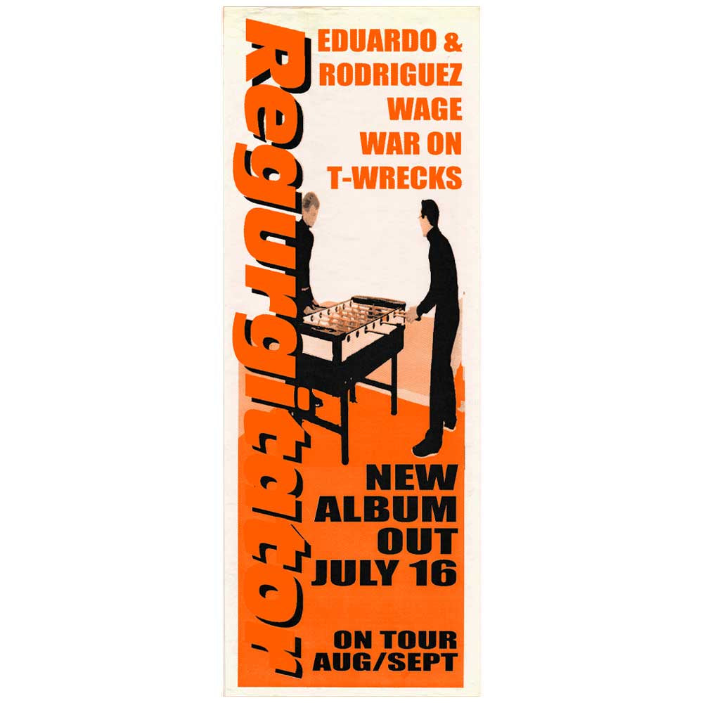 Regurgitator - Eduardo & Rodriguez Wage War On T-Wrecks Promotional Vintage Daybill Poster Unframed