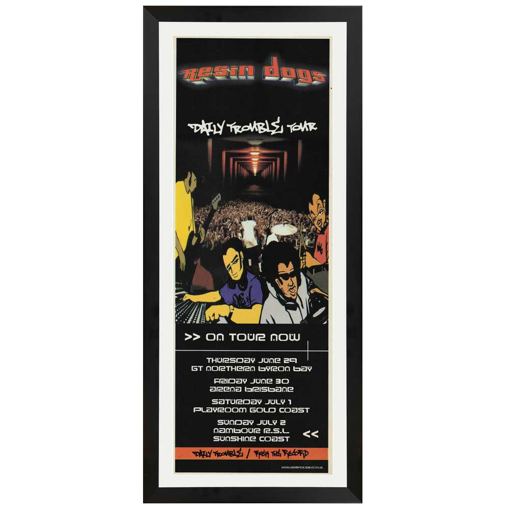 Resin Dogs - Daily Troubles Tour Promotional Vintage Daybill Poster Framed