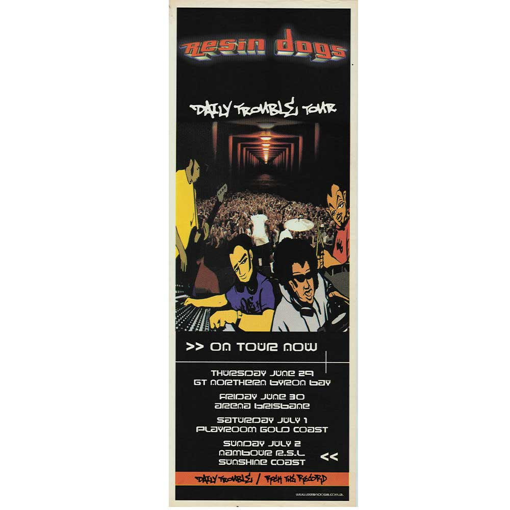 Resin Dogs - Daily Troubles Tour Promotional Vintage Daybill Poster Unframed