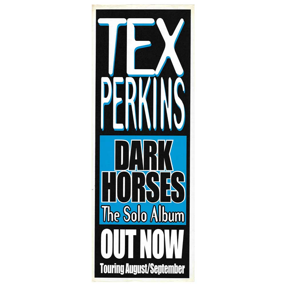 Tex Perkins - Dark Horses Daybill Poster Unframed