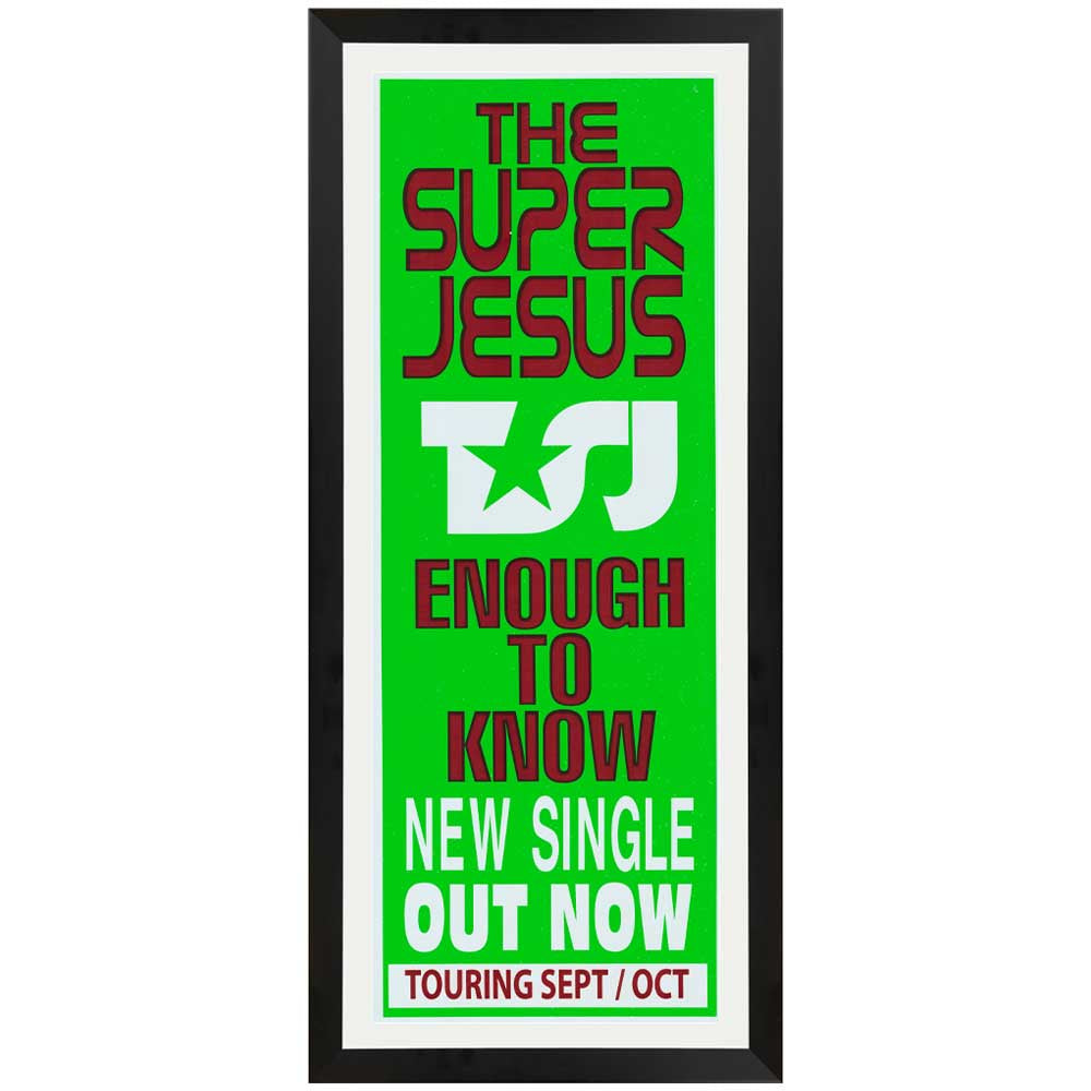 The Super Jesus - Enough To Know Promotional Vintage Daybill Poster Framed
