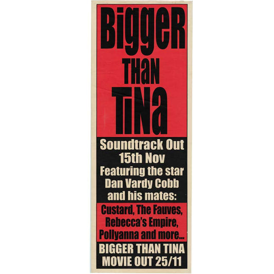 Bigger Than Tina - Soundtrack Vintage Daybill Poster Unframed