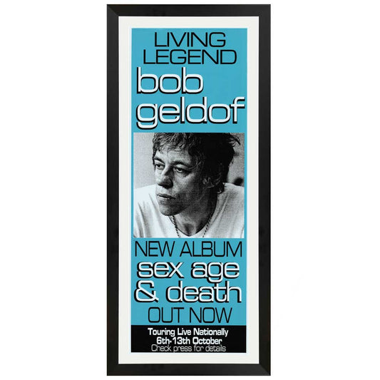 Bob Geldof - Sex, Age & Death Vintage Daybill Poster Framed