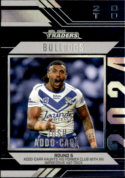Josh Addo-Carr Bulldogs Season To Remember 2025 NRL Traders Trading Card SR 07/51