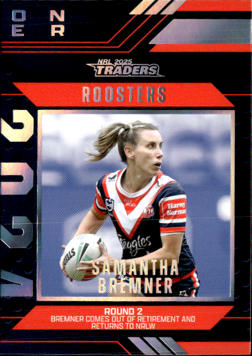 Samantha Bremner Roosters Season To Remember 2025 NRL Traders Trading Card SR 45/51