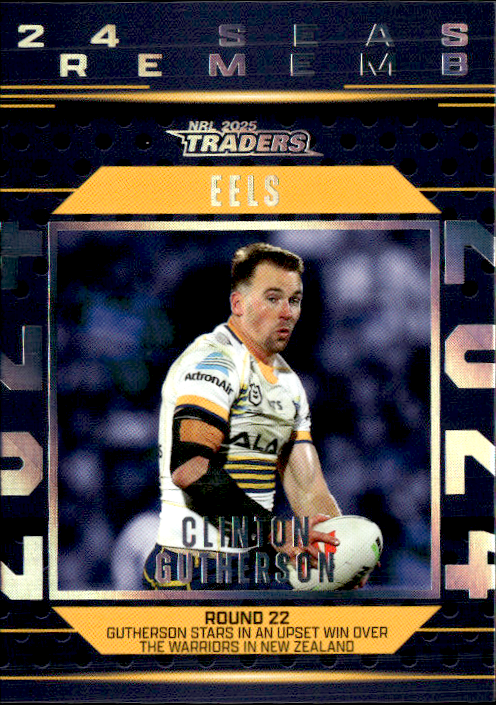Clinton Gutherson Eels Season To Remember 2025 NRL Traders Trading Card SR 32/51