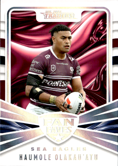 Haumole Olakau'atu Sea Eagles Fan Faves 2025 NRL Traders Trading Card FF 19/51