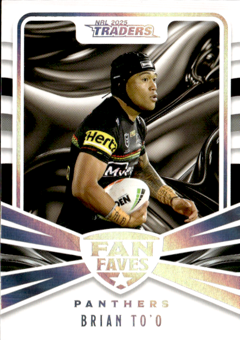 Brian To'o Panthers Fan Faves 2025 NRL Traders Trading Card FF 36/51