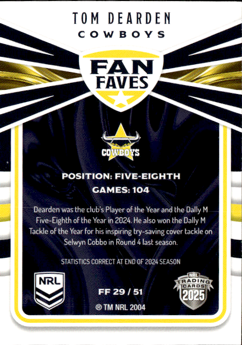 Tom Dearden Cowboys Fan Faves 2025 NRL Traders Trading Card FF 29/51