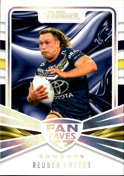 Reuben Cotter Cowboys Fan Faves 2025 NRL Traders Trading Card FF 28/51