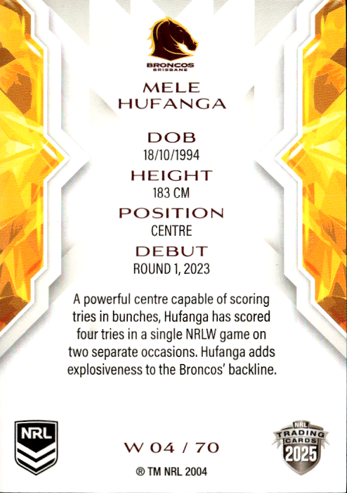 Mele Hufanga Broncos NRL Women 2025 NRL Traders Trading Card W 04/70