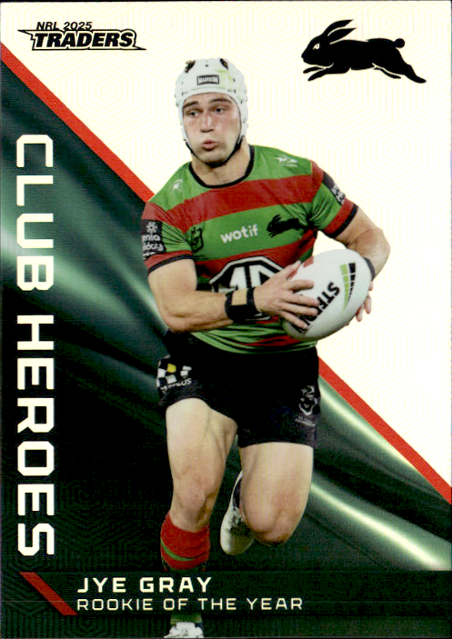 Jye Gray Rabbitohs Club Heroes 2025 NRL Traders Trading Card CH 33/44