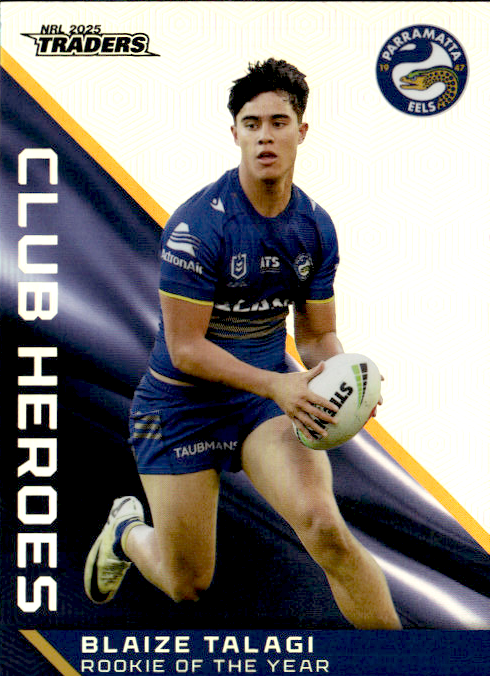 Blaize Talagi Eels Club Heroes 2025 NRL Traders Trading Card CH 28/44