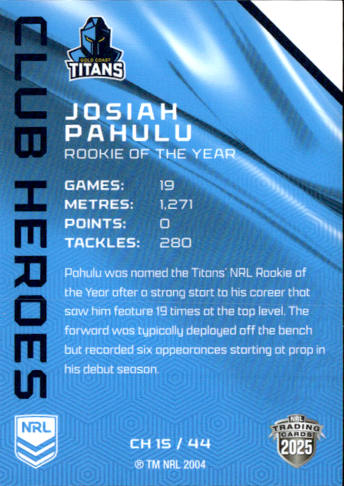 Josiah Pahulu Titans Club Heroes 2025 NRL Traders Trading Card CH 15/44