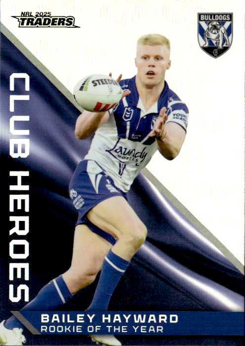 Bailey Hayward Bulldogs Club Heroes 2025 NRL Traders Trading Card CH 08/44