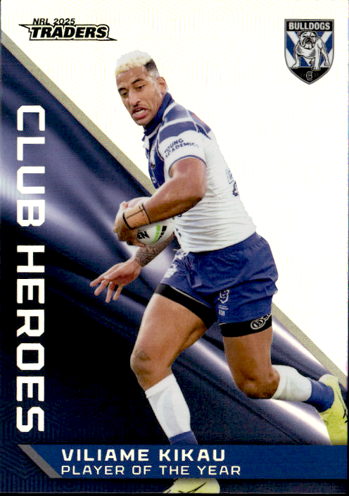 Viliame Kikau Bulldogs Club Heroes 2025 NRL Traders Trading Card CH 07/44