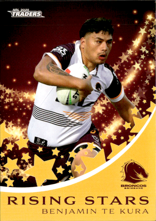 Benjamin Te Kura Broncos Rising Stars 2025 NRL Traders Trading Card RS 02/51