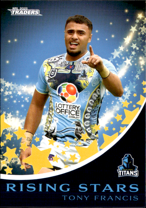 Tony Francis Titans Rising Stars 2025 NRL Traders Trading Card RS 16/51