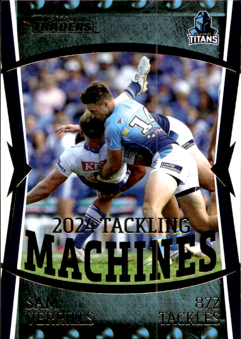 Sam Verrills Titans 2024 Tackling Machines #059/128 2025 NRL Traders Trading Card TM 06/27