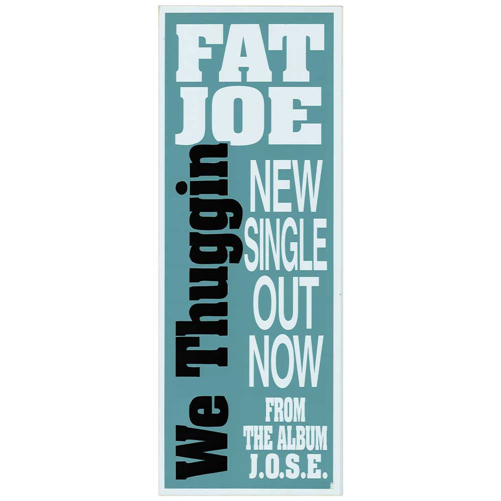 Fat Joe - We Thuggin Promotional Vintage Daybill Poster Unframed