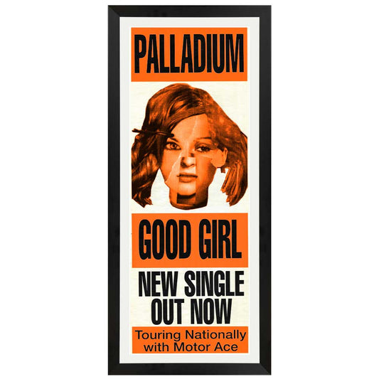 Palladium – Good Girl Daybill Poster Framed
