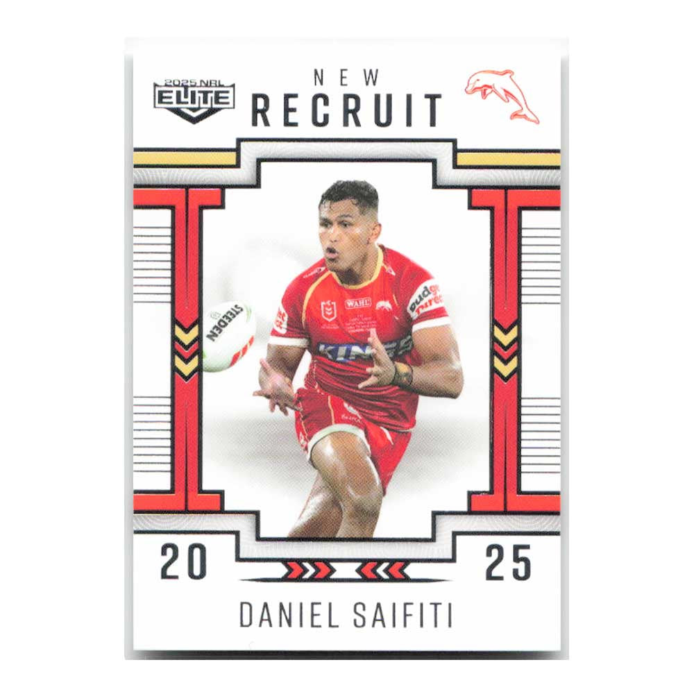 Daniel Saifiti New Recruit Dolphins NR10/38 2025 NRL Elite Trading Card