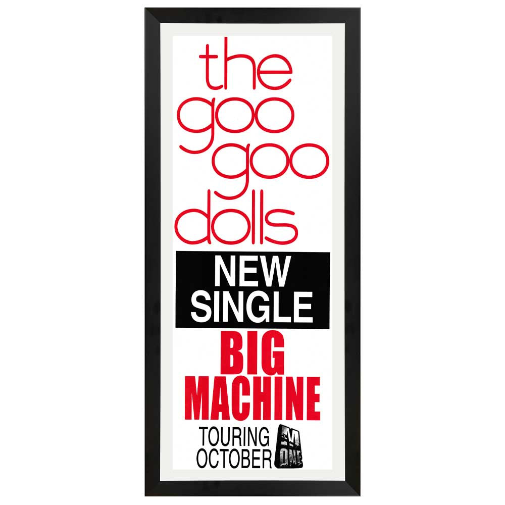 The Goo Goo Dolls – Big Machine Vintage Daybill Poster Framed