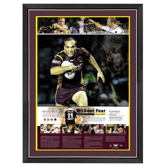 Brisbane Broncos Gorden Tallis  Without Fear Signed Print Framed